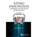 Pre-Owned Living Innovation: Competing in the 21st Century Access Economy (Hardenclosure 9789814719575) by Herve Mathe