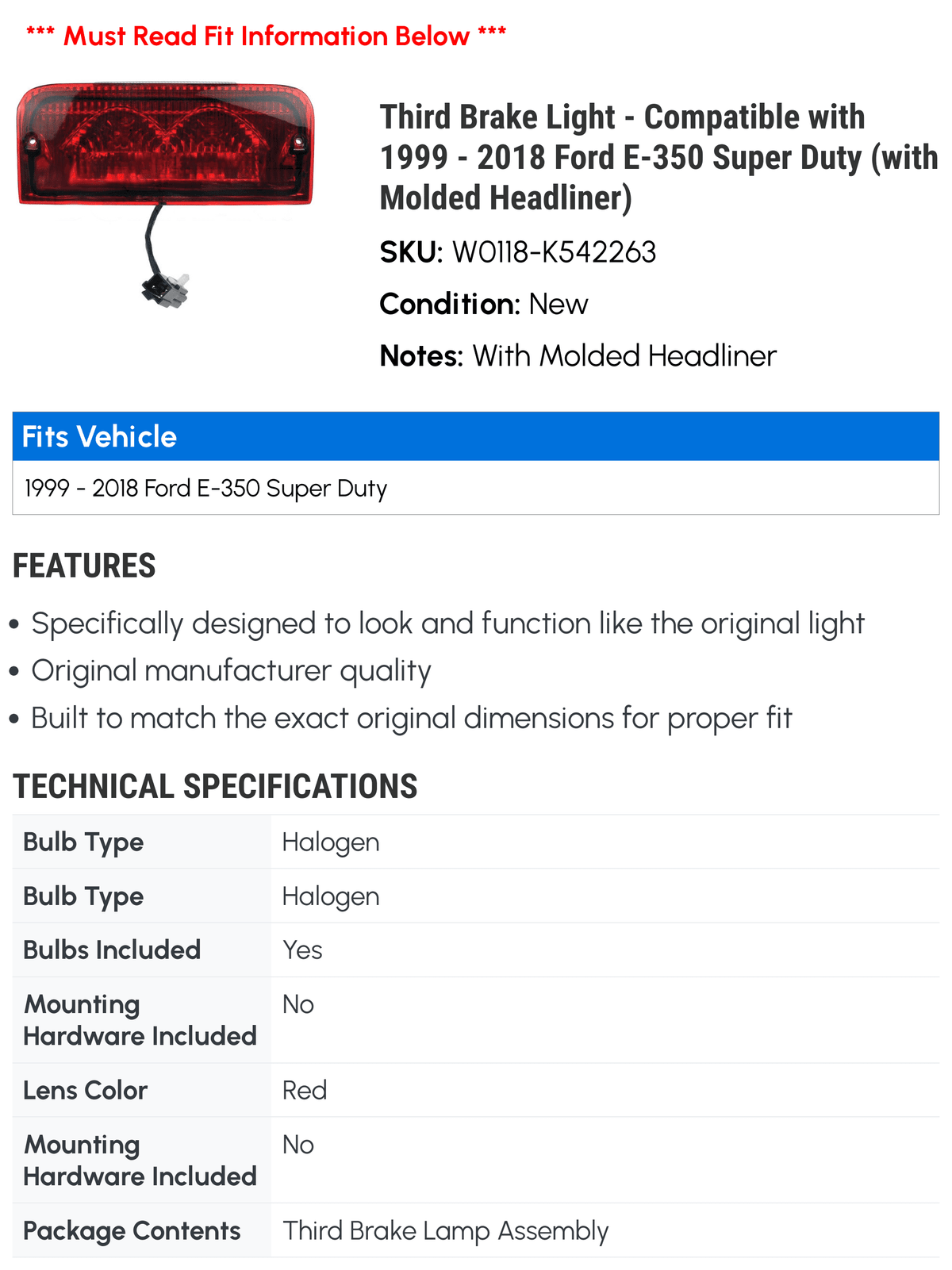 Third Brake Light - Compatible with 1999 - 2018 Ford -350 Super Duty (with Molded Headliner) 2000 2001 2002 2003 2004 2005 2006 2007 2008 2009 2010 2011 2012 2013 2014 2015 2016 2017