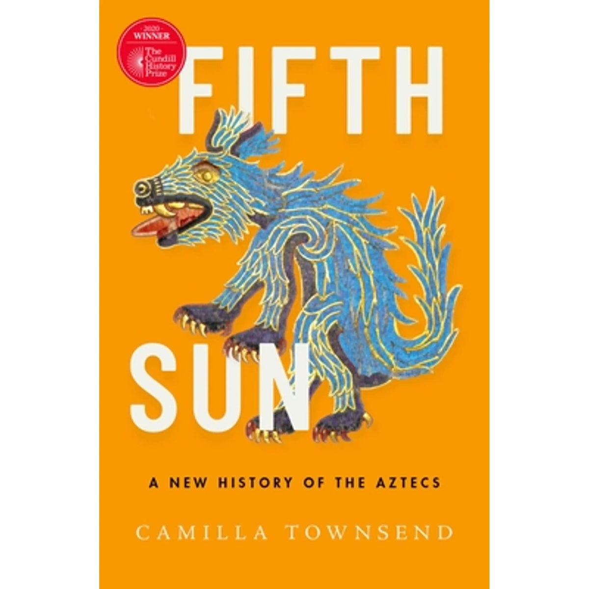 Pre-Owned Fifth Sun:  New History of the Aztecs (Hardprotective 9780190673062) by Camilla Townsend