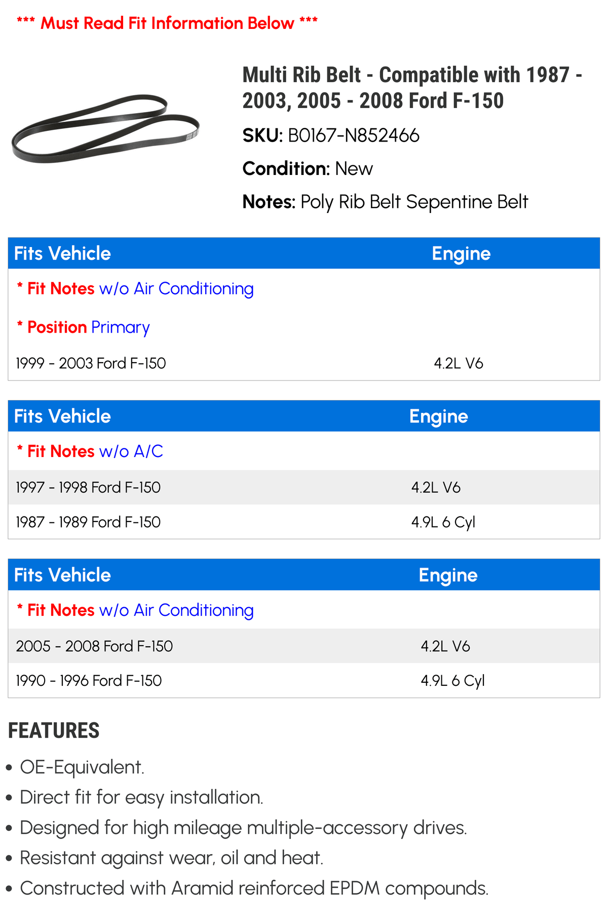 Multi Rib Belt - Compatible with 1987 - 2003, 2005 - 2008 Ford -150 1988 1989 1990 1991 1992 1993 1994 1995 1996 1997 1998 1999 2000 2001 2002 2006 2007