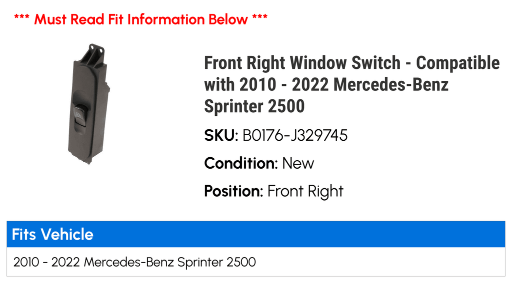 Front Right Window Switch - Compatible with 2010 - 2022 Mercedes-Benz Sprinter 2500 2011 2012 2013 2014 2015 2016 2017 2018 2019 2020 2021